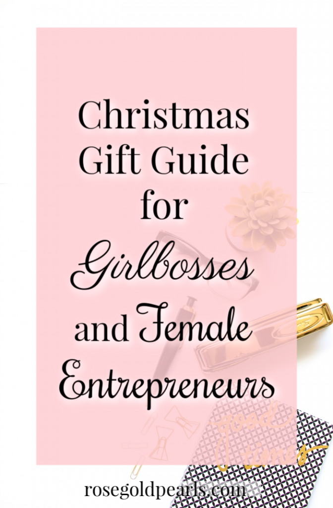 christmas gift guide for girlbosses goes over the best gift ideas for female entrepreneurs and women bosses. Being a girlboss has its perks!